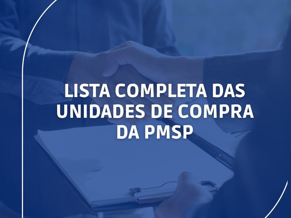 Lista completa das unidades de compra da Prefeitura de São Paulo